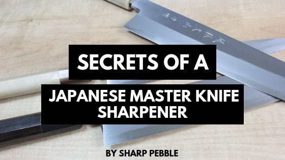 Secrets Of A Japanese Master Knife Sharpener
